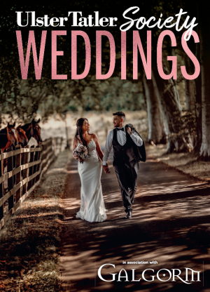 Ulster Tatler Society Wedding Supplement