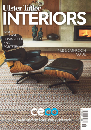Ulster Tatler Interiors Summer 2026